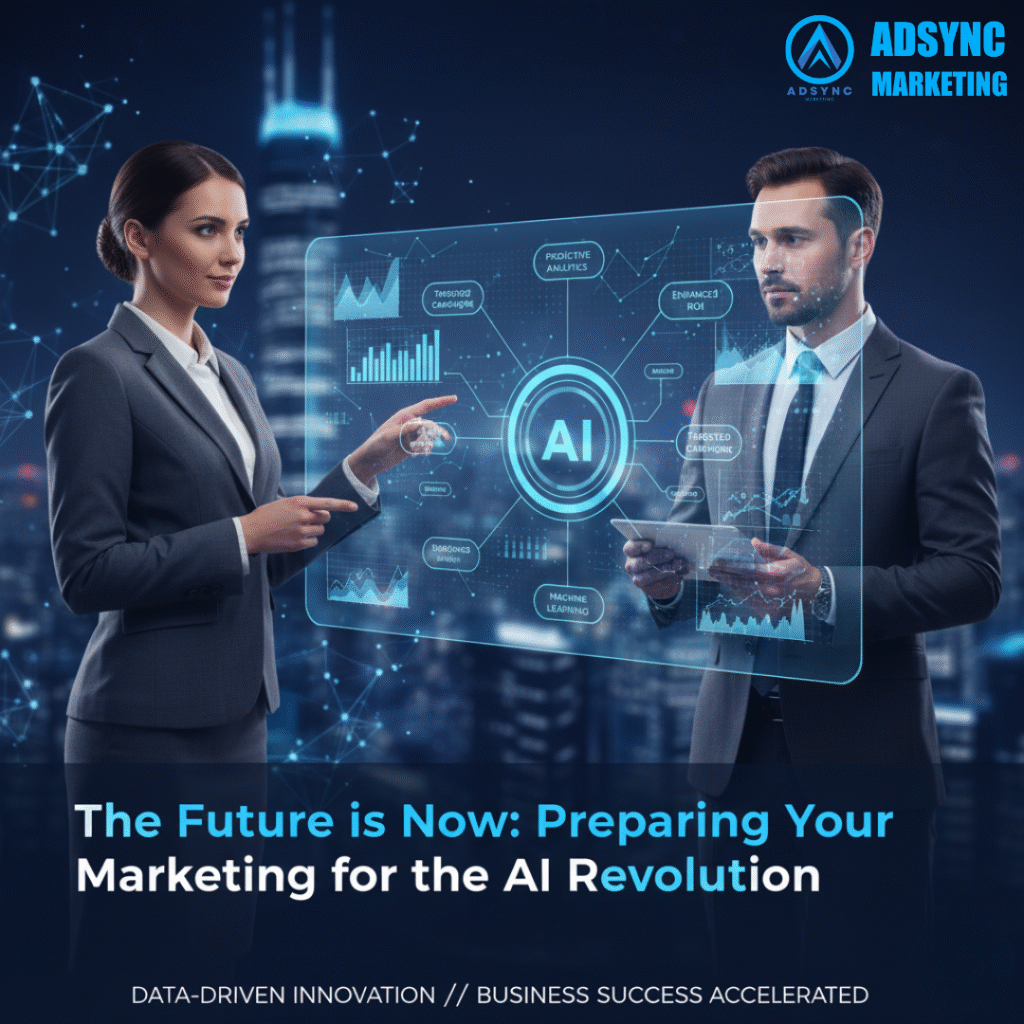 The Future is Now: Preparing Your Marketing for the AI Revolution preparing your marketing for the ai revolution.